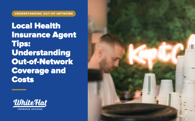 Local Health Insurance Agent Tips: Understanding Out-of-Network Coverage and Costs