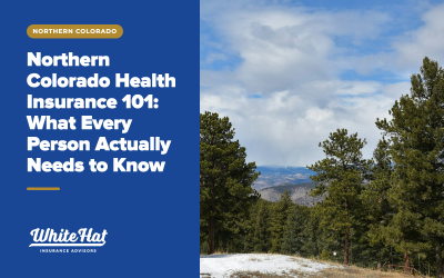 Northern Colorado Health Insurance 101: What Every Person Actually Needs to Know